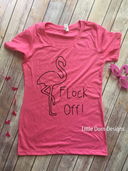 “Flock off” women's fit scoop neck shirt