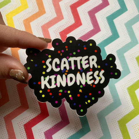 Scatter Kindness 3 inch die cut sticker