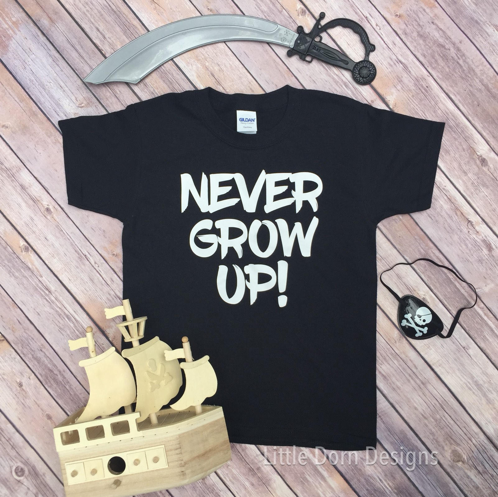 Never grow up Youth Toddler shirt