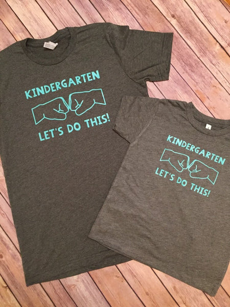 Kindergarten Let's Do This" Teacher fist bump shirt
