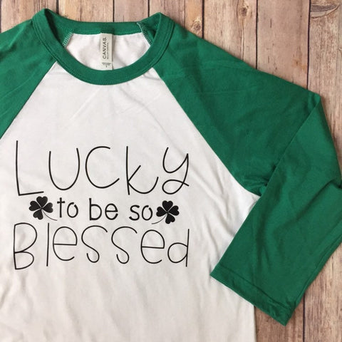 Lucky to be so Blessed Green Raglan Baseball Adult Tee Shirt