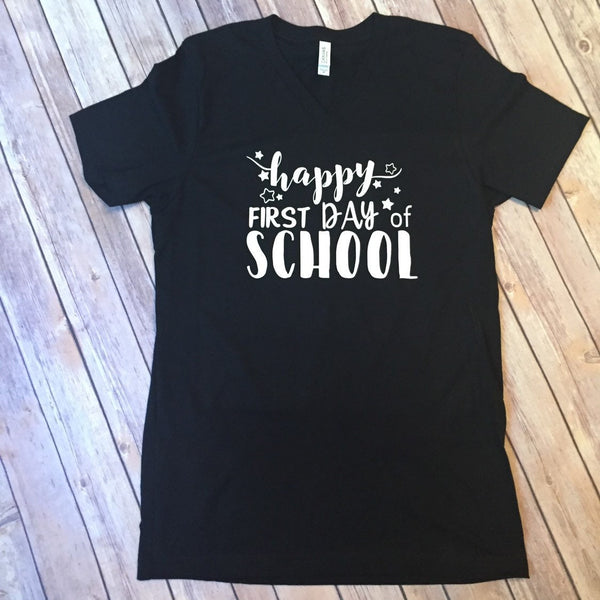Happy first day of school! Teacher shirt