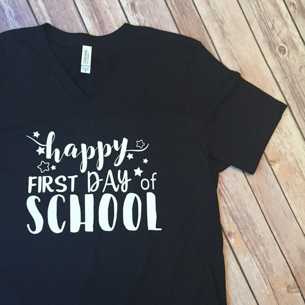 Happy first day of school! Teacher shirt