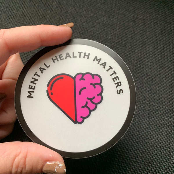 Mental health matters 3 inch die cut sticker
